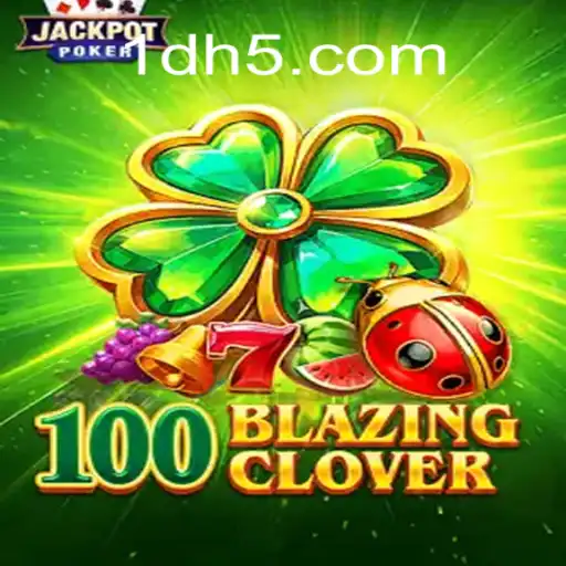 Descubra o Mundo de 100BlazingClover: Um Jogo de Aventura e Estratégia